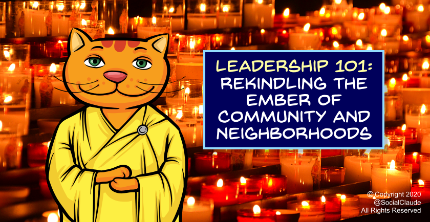 Leadership 101: Rekindling the Ember of Community and Neighborhoods 🕯️